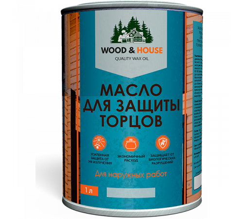 Заказать МАСЛО ДЛЯ ЗАЩИТЫ ТОРЦОВ WOOD & HOUSE в Ноябрьске, Ямало-Ненецкий автономный округ