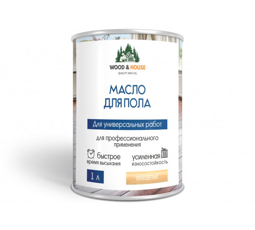 Заказать МАСЛО ДЛЯ ПОЛА WOOD & HOUSE в Ноябрьске, Ямало-Ненецкий автономный округ